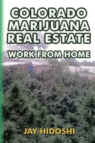 Cover of Colorado Marijuana Real Estate