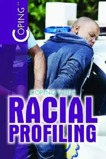 Cover of Coping with Racial Profiling