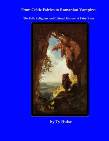 Cover of From Celtic Fairies to Romanian Vampires