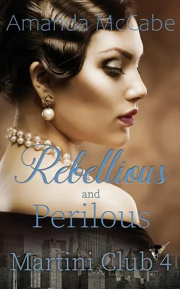 Cover of Rebellious and Perilous