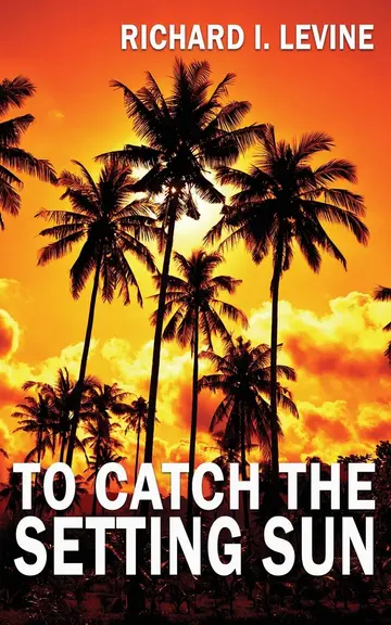 Cover of To Catch the Setting Sun