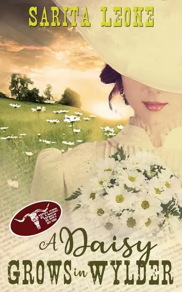 Cover of A Daisy Grows in Wylder
