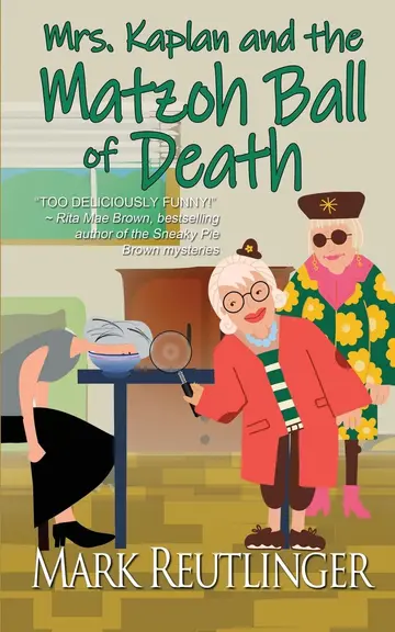 Cover of Mrs. Kaplan and the Matzoh Ball of Death