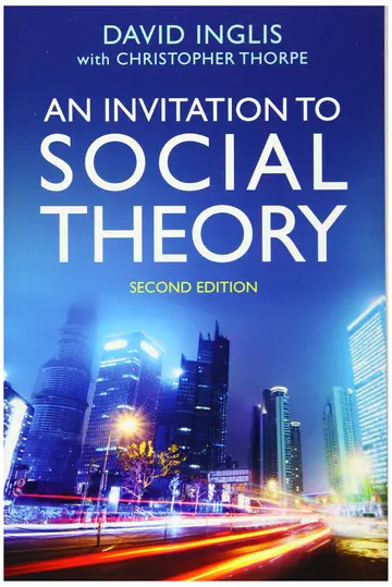 Cover of Invitation to Social Theory, 2Nd Edition