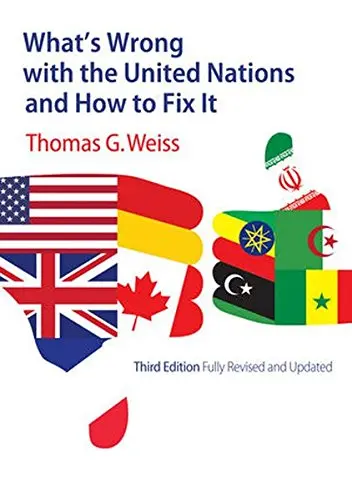 Cover of What's Wrong with the United Nations and How to Fix It