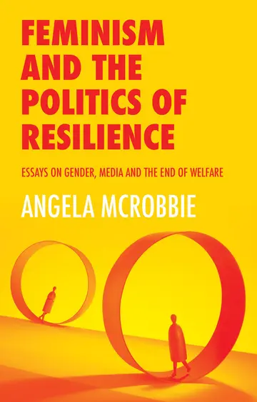 Cover of Feminism and the Politics of Resilience