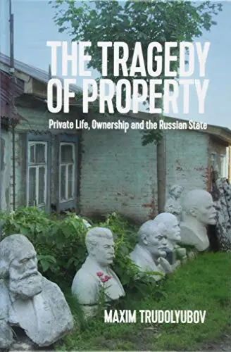 Cover of The Tragedy of Property