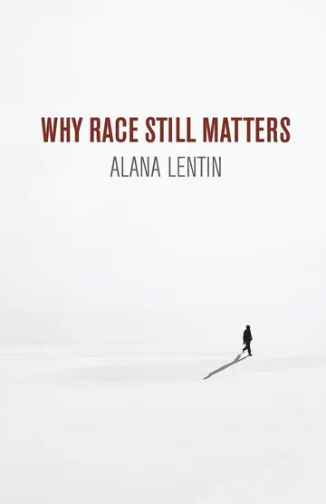 Cover of Why Race Still Matters