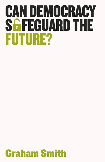 Cover of Can Democracy Safeguard the Future?