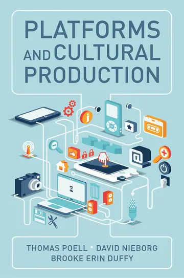 Cover of Platforms and Cultural Production
