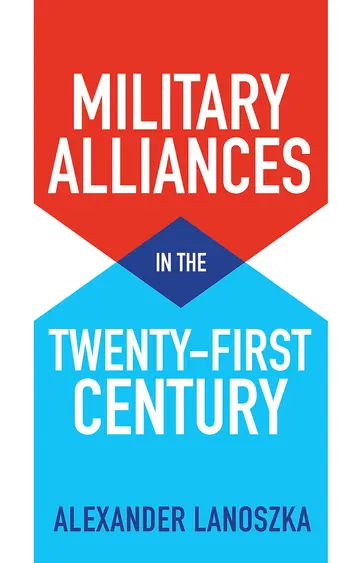 Cover of Military Alliances in the Twenty-First Century