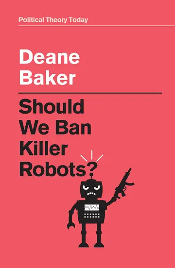Cover of Should We Ban Killer Robots?