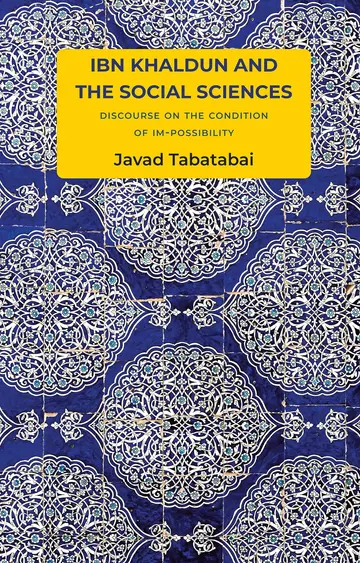 Cover of Ibn Khaldun and the Social Sciences
