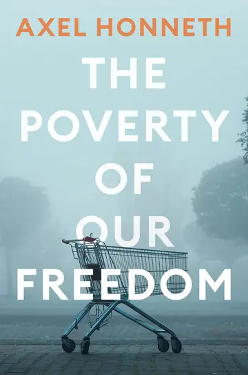 Cover of The Poverty of Our Freedom