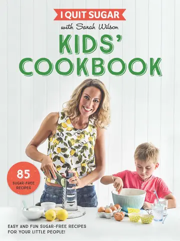 Cover of I Quit Sugar Kids Cookbook