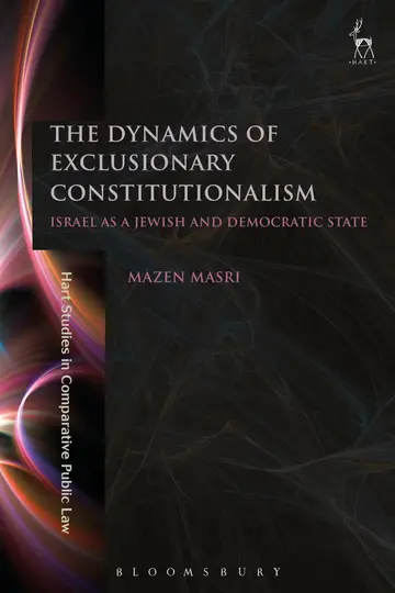 Cover of The Dynamics of Exclusionary Constitutionalism