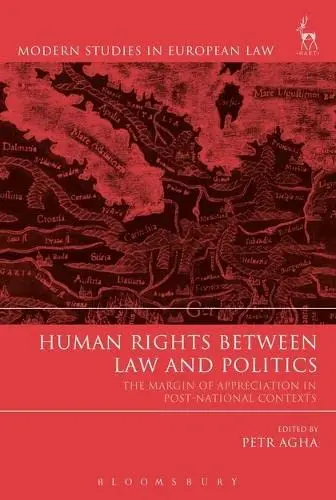 Cover of Human Rights Between Law and Politics