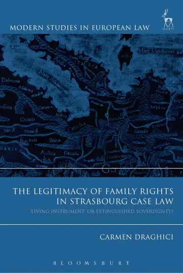 Cover of The Legitimacy of Family Rights in Strasbourg Case Law