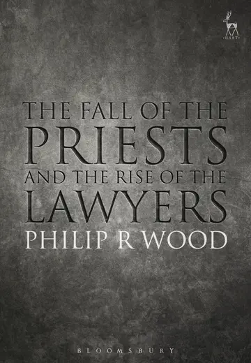 Cover of The Fall of the Priests and the Rise of the Lawyers