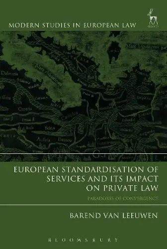 Cover of European Standardisation of Services and its Impact on Private Law