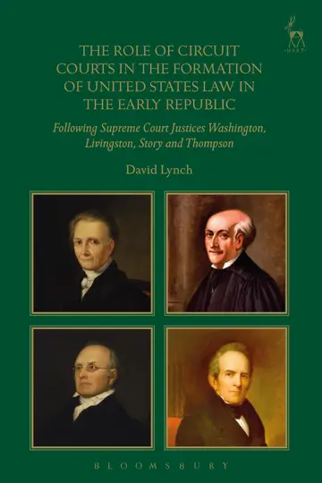 Cover of The Role of Circuit Courts in the Formation of United States Law in the Early Republic