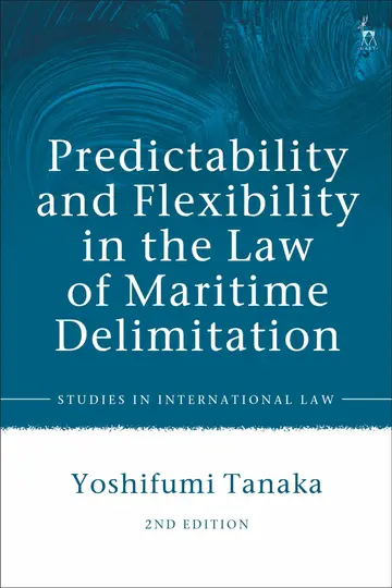 Cover of Predictability and Flexibility in the Law of Maritime Delimitation