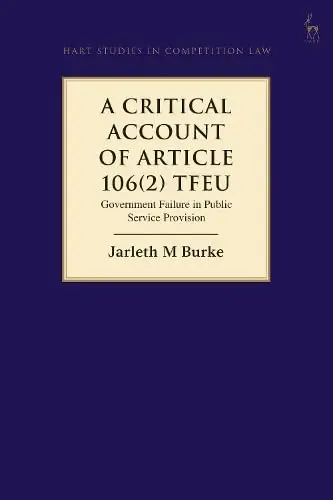 Cover of A Critical Account of Article 106(2) TFEU
