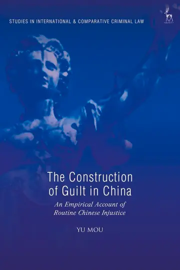Cover of The Construction of Guilt in China