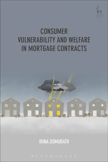 Cover of Consumer Vulnerability and Welfare in Mortgage Contracts