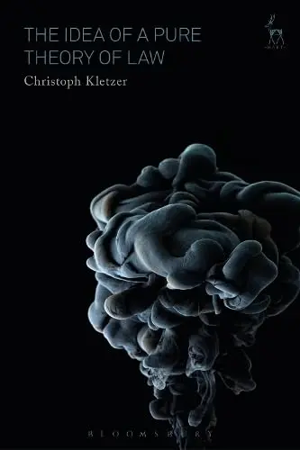 Cover of The Idea of a Pure Theory of Law