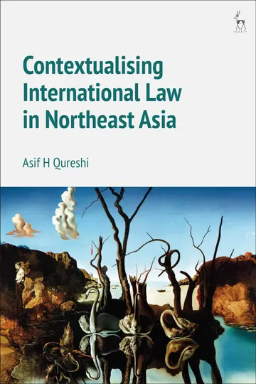 Cover of Contextualising International Law in Northeast Asia