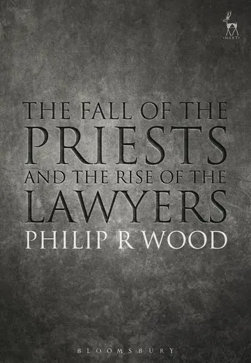 Cover of The Fall of the Priests and the Rise of the Lawyers