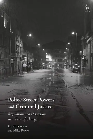 Cover of Police Street Powers and Criminal Justice