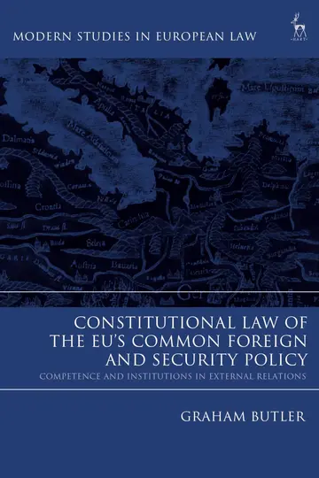 Cover of Constitutional Law of the EU’s Common Foreign and Security Policy