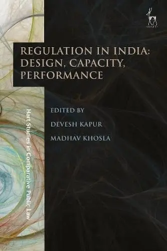 Cover of Regulation in India design, capacityperformance