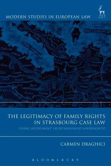 Cover of The Legitimacy of Family Rights in Strasbourg Case Law