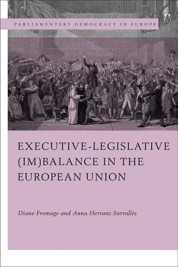 Cover of Executive-legislative (Im)balance in the European Union