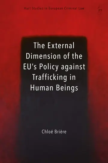 Cover of The External Dimension of the EU’s Policy against Trafficking in Human Beings