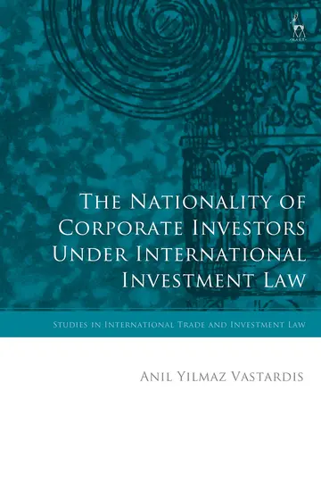 Cover of The Nationality of Corporate Investors under International Investment Law