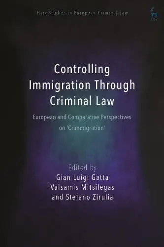 Cover of Controlling Immigration Through Criminal Law
