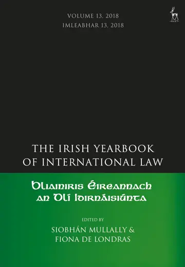 Cover of The Irish Yearbook of International Law, Volume 13, 2018