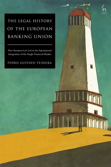 Cover of The Legal History of the European Banking Union