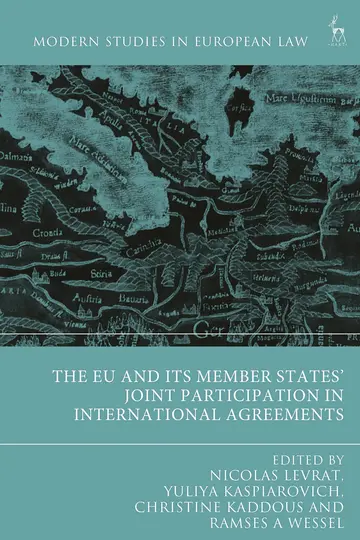 Cover of The Eu and Its Member States' Joint Participation in International Agreements