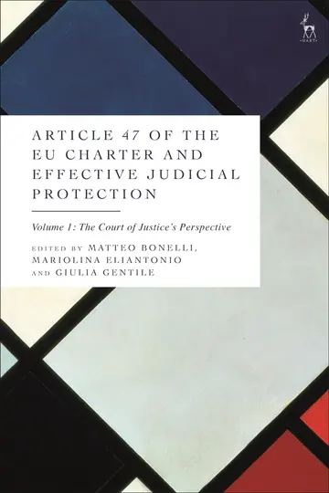 Cover of Article 47 of the EU Charter and Effective Judicial Protection