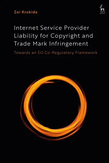 Cover of Internet Service Provider Liability for Copyright and Trade Mark Infringement