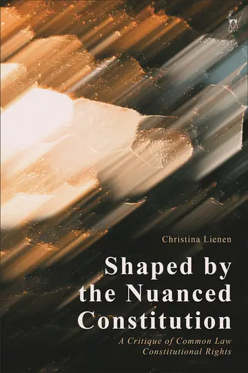 Cover of Shaped by the Nuanced Constitution