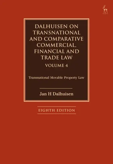 Cover of Dalhuisen on Transnational and Comparative Commercial, Financial and Trade Law Volume 4