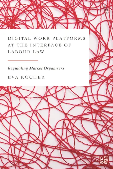 Cover of Digital Work Platforms at the Interface of Labour Law