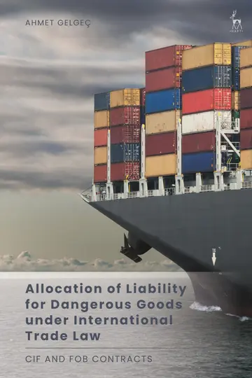 Cover of Allocation of Liability for Dangerous Goods under International Trade Law