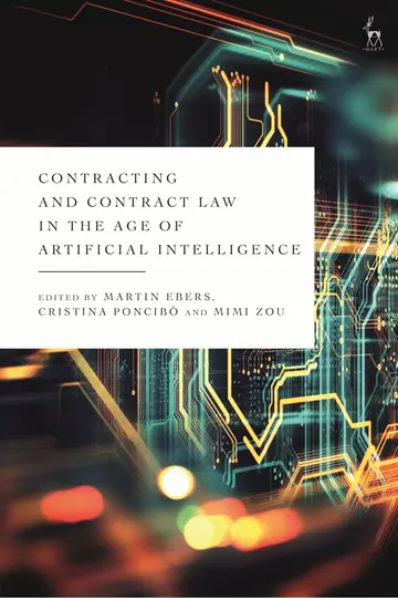 Cover of Contracting and Contract Law in the Age of Artificial Intelligence